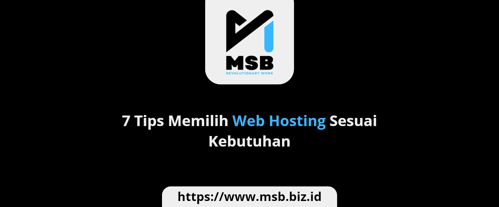 7 Tips Memilih Web Hosting Sesuai Kebutuhan
