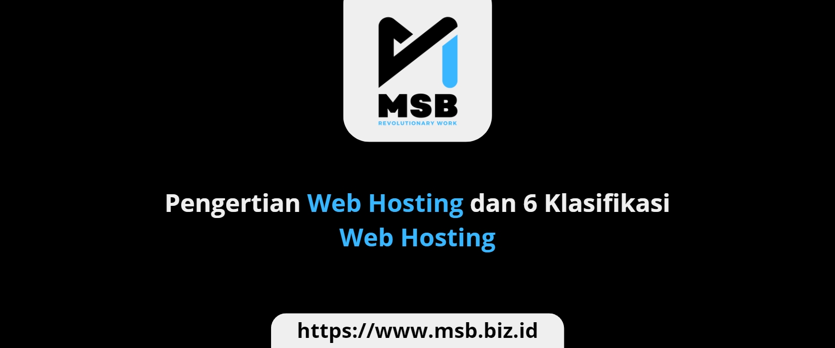 Pengertian Web Hosting dan 6 Klasifikasi Web Hosting