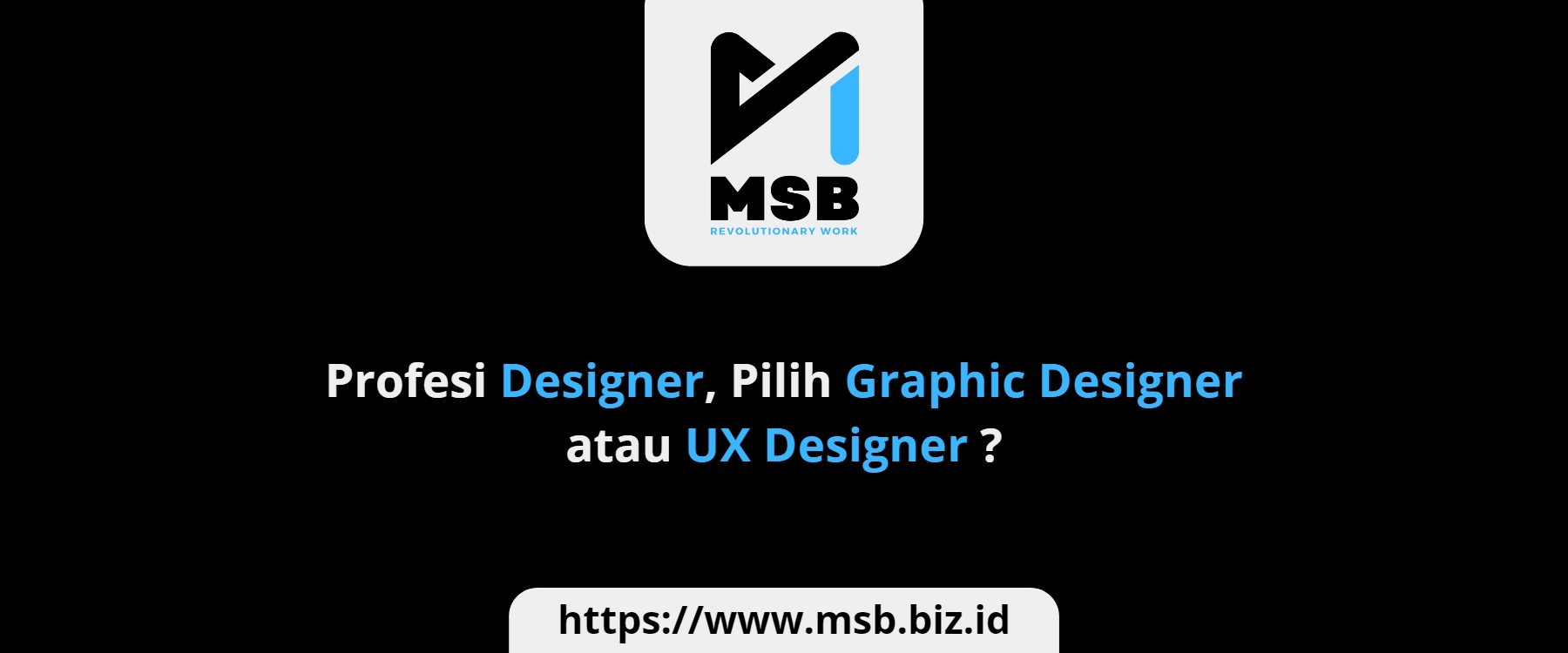 Profesi Designer, Pilih Graphic Designer atau UX Designer ?
