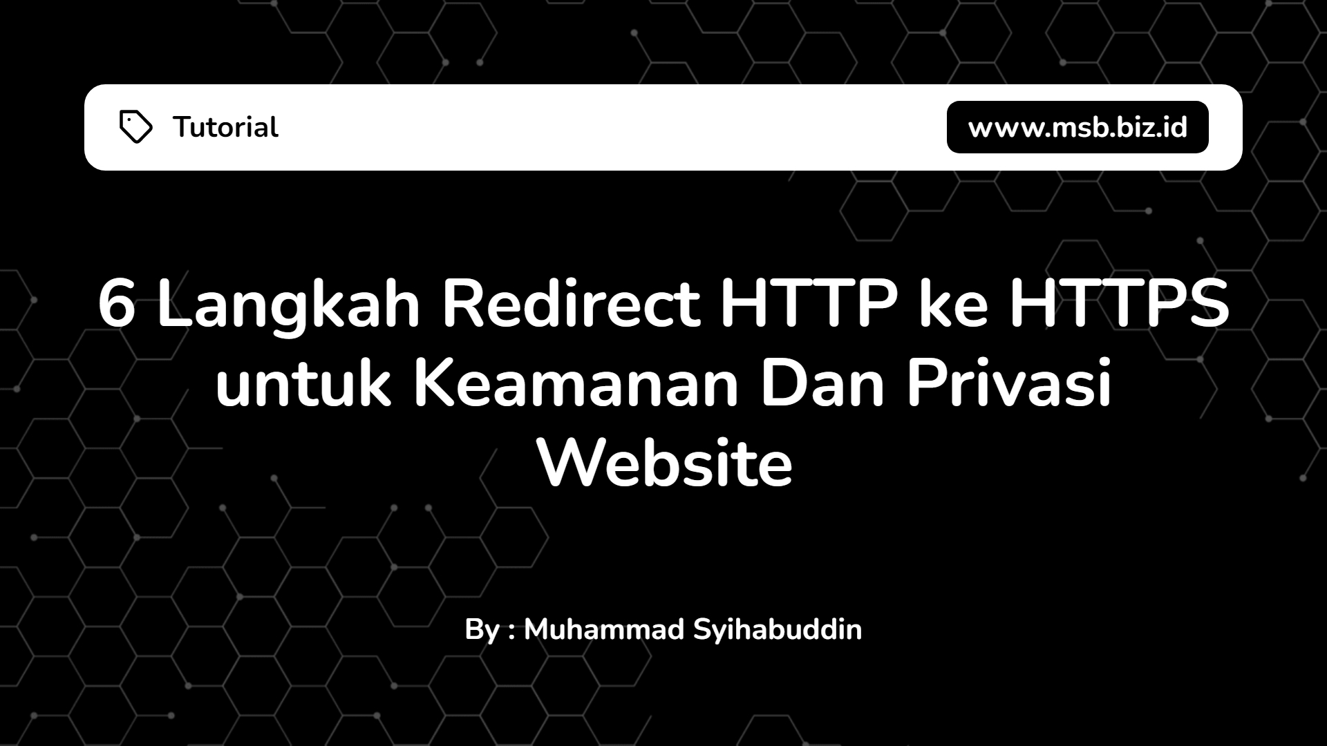 6 Langkah Redirect HTTP ke HTTPS untuk Keamanan Dan Privasi Website